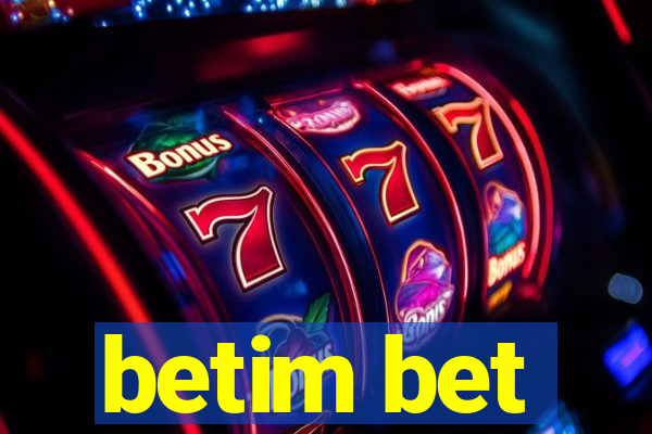 betim bet